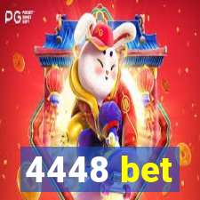 4448 bet